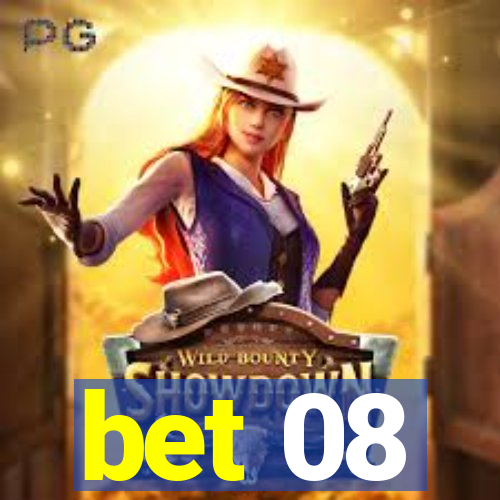 bet 08